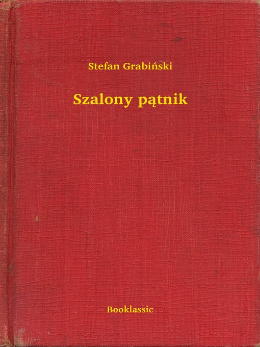 Title details for Szalony pątnik by Stefan Grabiński - Available